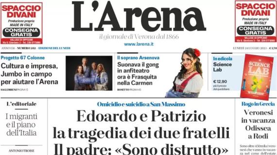 L'Arena apre così in prima pagina: "Hellas, tre reti nel derby: la Virtus finisce ko"