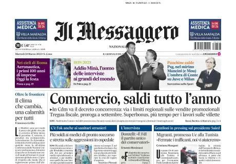Il Messaggero in apertura: “PSG, nel mirino Mancini. L’ombra di Conte su Juve e Milan”