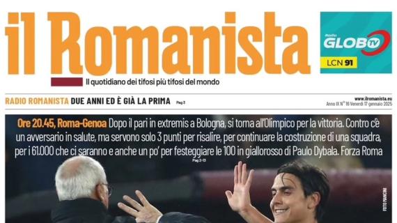 All'Olimpico arriva il Genoa, Il Romanista: "Alla Roma servono tre punti per risalire"