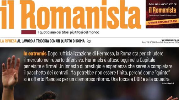 Il Romanista in apertura sull'arrivo di Hummels alla Roma: "Roba da Mats"