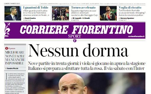Il Corriere Fiorentino apre sul mese di fuoco della Fiorentina: "Nessun dorma"