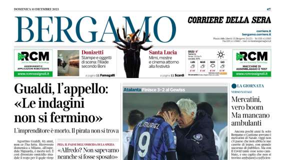 L'Atalanta va in paradiso. Il Corriere della Sera-Bergamo: "Muriel, tacco magico"