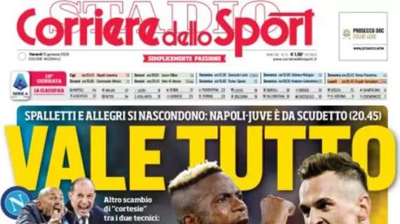 È il giorno di Napoli-Juve, l'apertura del Corriere dello Sport: "Vale tutto"