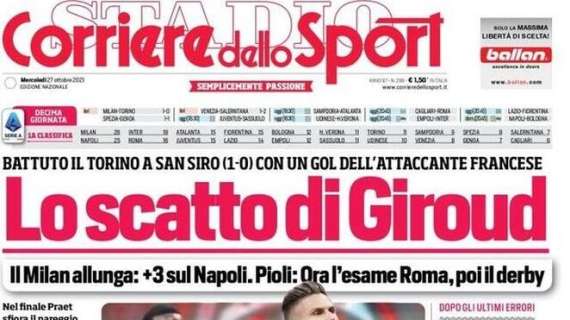 Il Corriere dello Sport in prima pagina: "Lo scatto di Giroud"