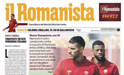 L'apertura de Il Romanista prima di Roma-Sampdoria: "Senso unico"