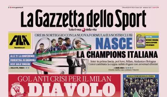 La Gazzetta dello Sport in prima pagina sul mercato del Milan: "Diavolo Abraham"