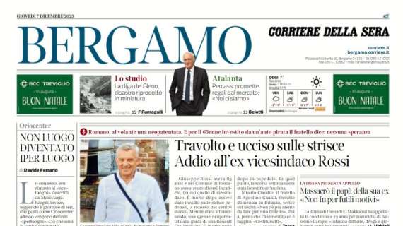 L'apertura del Corriere di Bergamo su Percassi che parla di mercato: "Noi ci siamo"