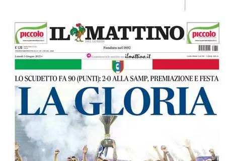 Napoli, lo Scudetto fa 90... punti. Il Mattino titola in apertura: "La gloria"
