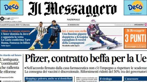 Il Messaggero: "L'Inter agguanta la vetta. Lazio, ok Tare. Roma, Fonseca in bilico"