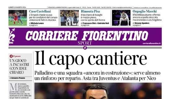 La prima pagina del Corriere Fiorentino: "Asta tra Juventus e Atalanta per Nico Gonzalez"