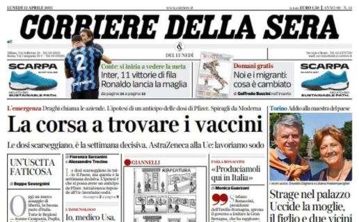 Il Corriere della Sera: "Inter, 11 vittorie di fila. Ronaldo lancia la maglia"