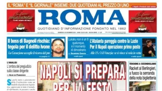 Roma: "L'Atalanta pareggia con la Lazio. Per il Napoli operazione primo posto"