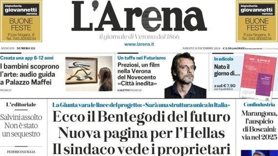 L'Arena in apertura: "Ecco il Bentegodi del futuro. L'era Setti finisce con un ko"