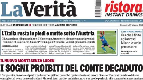 La Verità in taglio alto: "L'Italia resta in piedi e mette sotto l'Austria"