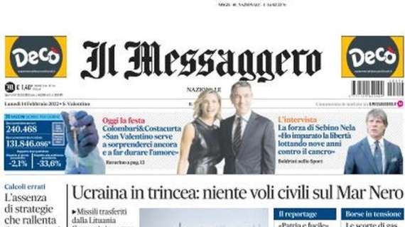 L’apertura de Il Messaggero con l’intervista a Nela: “Ho imparato la libertà lottando col cancro”