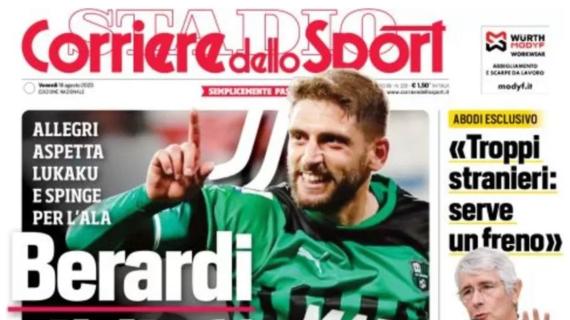 Il Corriere dello Sport in apertura: "Juve-Berardi, c'è l'offerta"