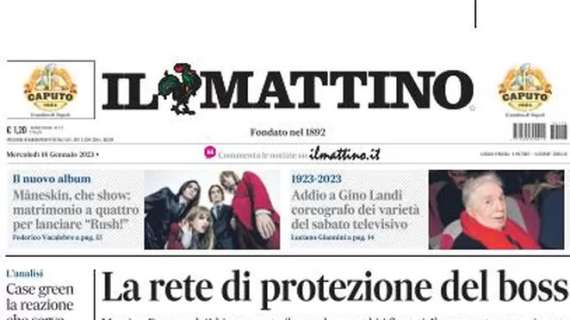 Il Mattino: "Napoli, ultimo bacio in Coppa: ko con la Cremonese"