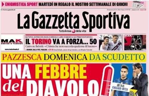L'apertura de La Gazzetta dello Sport sulla corsa Scudetto: "Una febbre del Diavolo"
