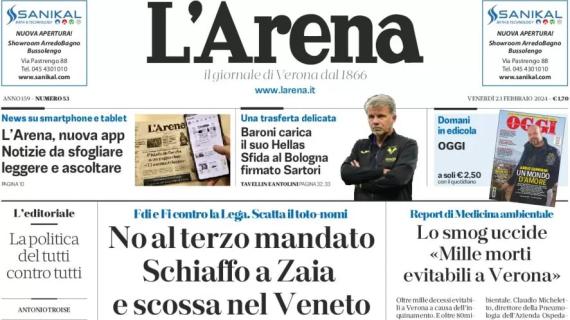 L'Arena in prima pagina: "Baroni carica il suo Hellas, sfida al Bologna firmato Sartori"