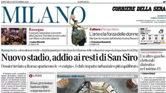 Corriere Milano: "Nuovo stadio Inter e Milan, addio ai resti di San Siro"
