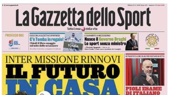 L'apertura de La Gazzetta dello Sport: "Inter missioni rinnovi: il futuro in casa"