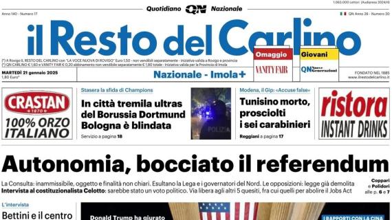 Il Resto del Carlino: "Bologna blindata, invasa da 3mila ultras del Borussia Dortmund"