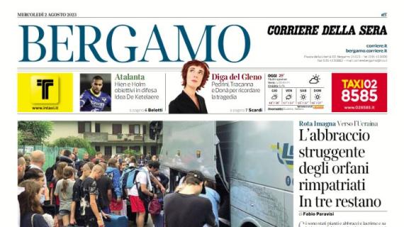 Il Corriere di Bergamo: "Hien e Holm obiettivi in difesa. Idea De Ketelaere"