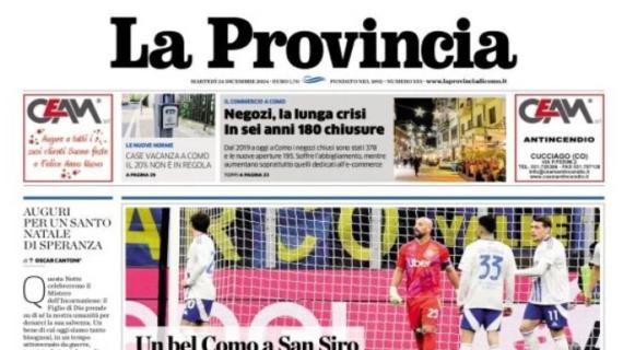 La Provincia in prima pagina: "Un bel Como a San Siro. L'inter vince, ma soffre"