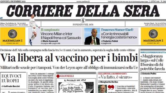 Il Corriere della Sera in apertura: “Vincono Milan e Inter, il Napoli frena contro il Sassuolo”