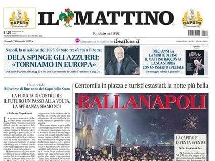 Il Mattino titola così sul Napoli: "DeLa spinge gli azzurri: torniamo in Europa"