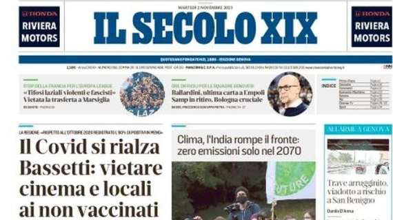 L'apertura de Il Secolo XIX: "Ballardini, ultima carta a Empoli. Samp in ritiro, Bologna cruciale"