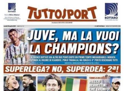 L'apertura di Tuttosport: "Juve, ma la vuoi la Champions?"