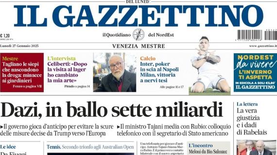 Il Gazzettino in apertura: "Inter, poker in scia al Napoli. Milan, vittoria a nervi tesi"