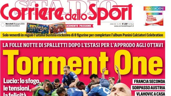 L'apertura del Corriere dello Sport sulla 'folle' notte di Spalletti: "Torment One"