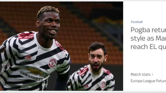 Milan-Manchester United 0-1, le aperture inglesi: "Il ritorno in grande stile di Paul Pogba"