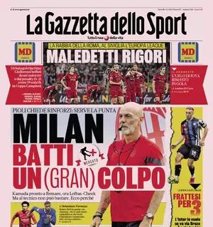 La prima pagina di oggi de La Gazzetta dello Sport: “Milan, batti un (gran) colpo”