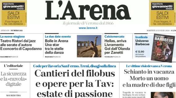 L'Arena titola stamani: "Hellas, arriva Livramento: gol dall'Olanda per Zanetti"