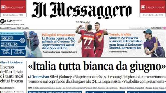Il Messaggero: "Goleada della Roma al Crotone. Apprezzamenti social di José Mourinho"
