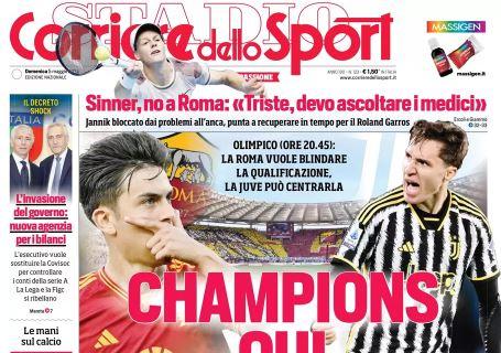L'apertura del Corriere dello Sport su Roma-Juventus: "Champions qui"