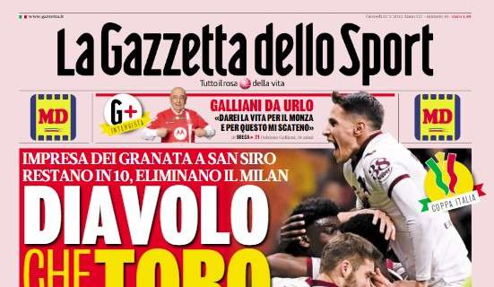 L'apertura de La Gazzetta dello Sport dopo l'eliminazione del Milan: "Diavolo che Toro"
