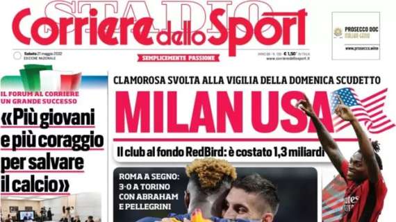 L'apertura del Corriere dello Sport sui rossoneri: "Milan USA"