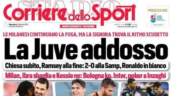L'apertura del Corriere dello Sport: "La Juve addosso"