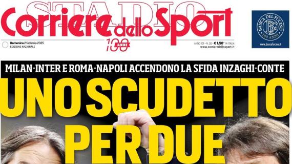 Il Corriere dello Sport stamattina in prima pagina: "Uno scudetto per due"