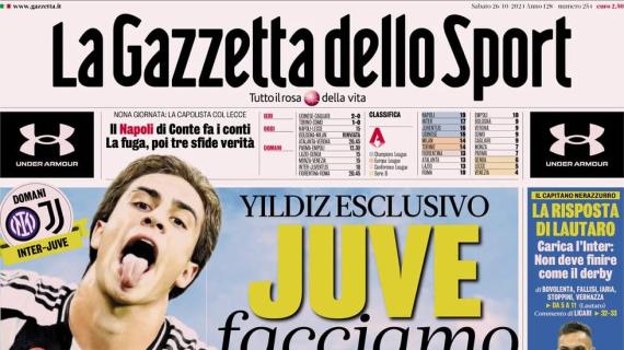 La Gazzetta dello Sport in apertura con Yildiz: "Juve, facciamo la linguaccia"