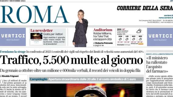 Corriere di Roma: "Ryan Friedkin torna all'Olimpico. Lazio, Noslin l'ultima pepita"