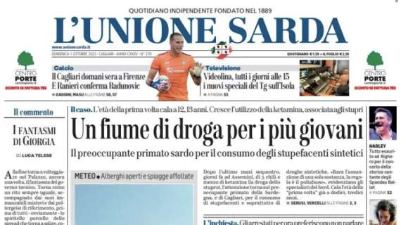 L'Unione Sarda: "Il Cagliari domani sera a Firenze. E Ranieri conferma Radunovic"