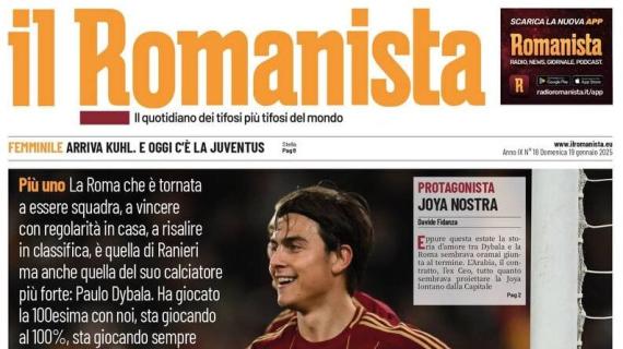 Il Romanista in prima pagina esalta la crescita di Dybala: "La carica dei 100"