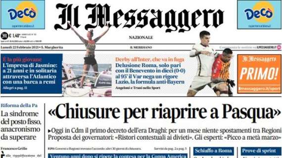 Il Messaggero: "Delusione Roma, solo pari in dieci. Lazio, formula anti-Beyern"