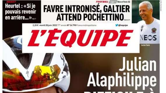 Nizza e PSG cambiano panchina, L’Equipe: “Favre sul trono, Galtier aspetta Pochettino”