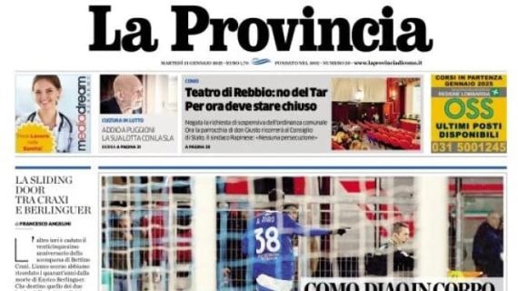 La Provincia in apertura: "Como, Diao in corpo e grande Sfrefezza"